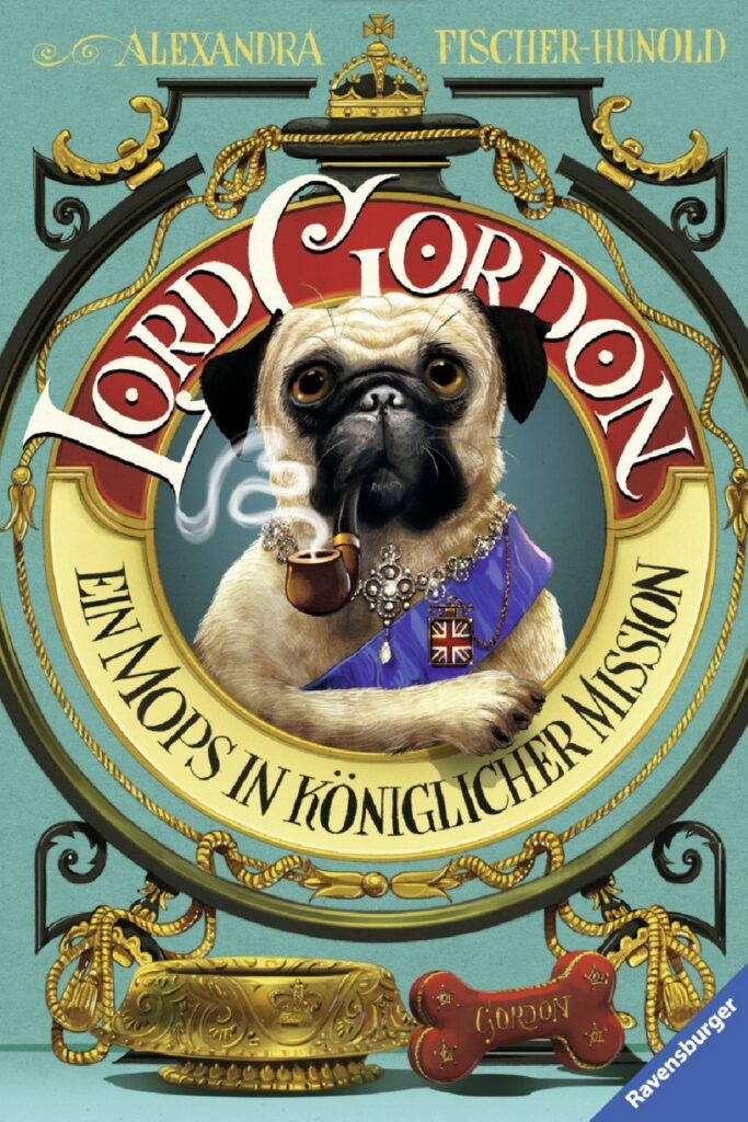 Buchcover: Lord Gordon- Ein Mops in königlicher Mission