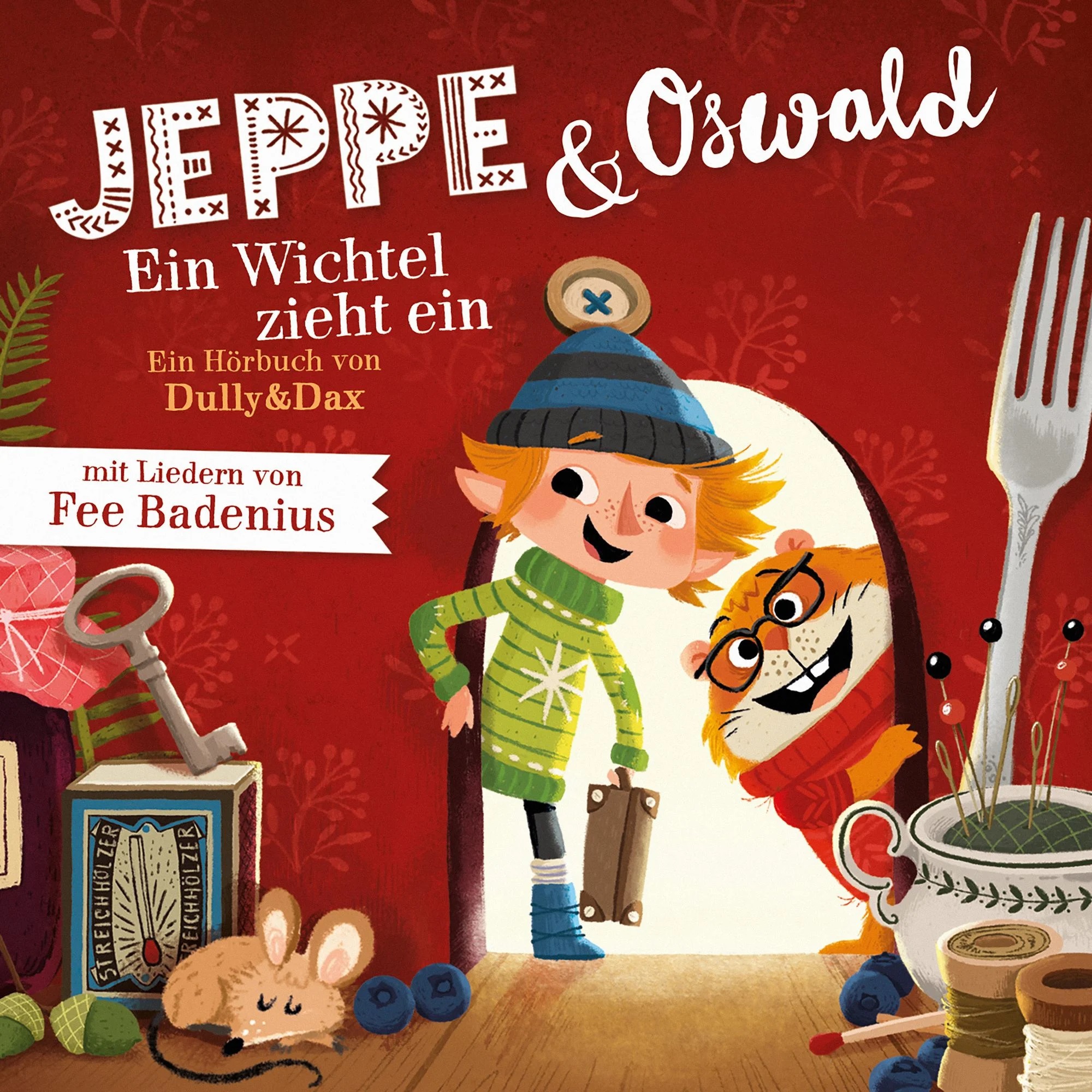 Hörbuch: Jeppe & Oswald – Ein Wichtel zieht ein