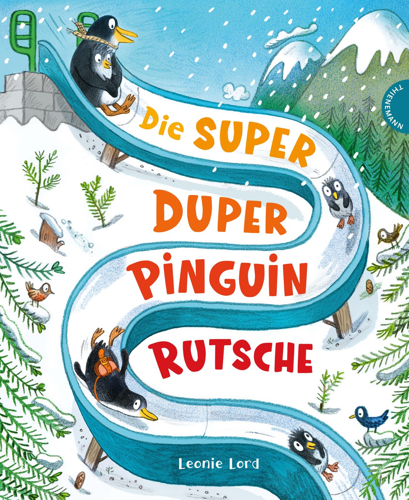Die Super Duper Pinguin Rutsche