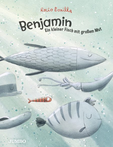 Benjamin – Ein kleiner Fisch mit großem Mut