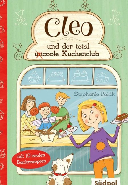 Buchcover: Cleo und der total (un)coole Kuchenclub