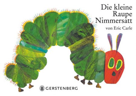 Buchcover: Die kleine Raupe Nimmersatt
