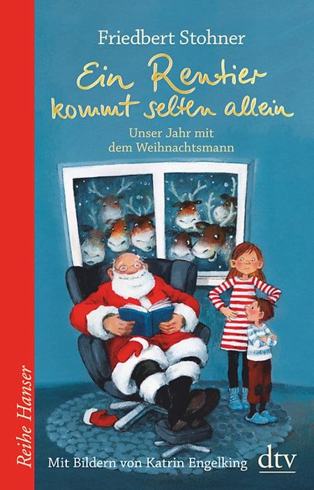 Buchcover: Ein Rentier kommt selten allein - Unser Jahr mit dem Weihnachtsmann