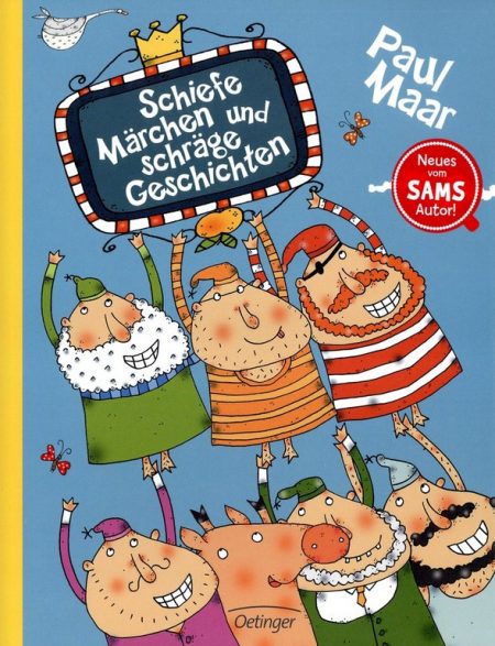 Buchcover: Schiefe Märchen und schräge Geschichten - Vom SAMS Autor Paul Maar