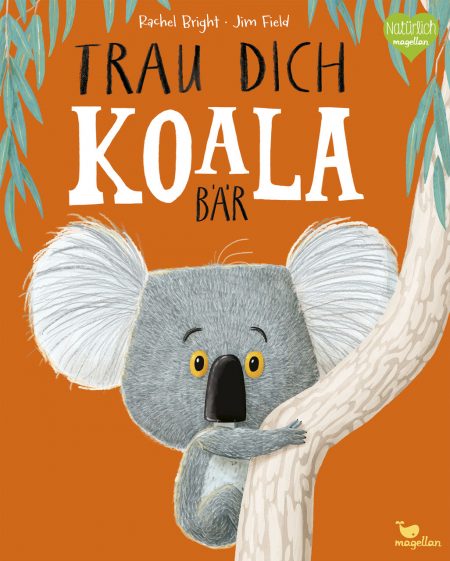 Buchcover: Trau dich, Koalabär